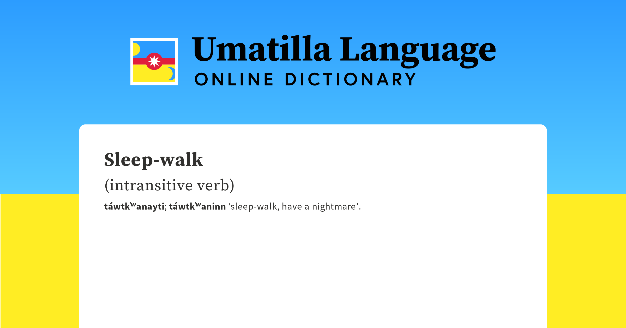 Sleepwalk Umatilla Language Online Dictionary